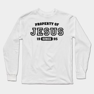 Property of Jesus since 1995 Long Sleeve T-Shirt